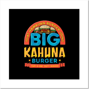 Big Kahuna Burger Posters and Art